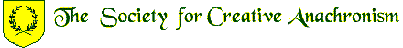 The Society for Creative Anachronism